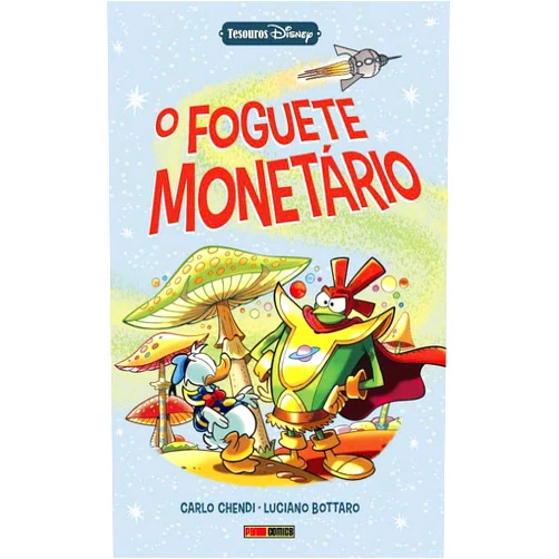 Portuguese Brazilian Edition by Carlo Chendi e Luciano Bottaro (Author) O Foguete Monetario (Em Portugues do Brasil)