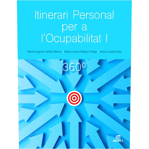 Catalan Edition by María Eugenia Caldas Blanco (Author), María Luisa Hidalgo Ortega (Author), Jesús Emilio Laraño Díaz (Author), Ángel Ovejero Sánchez (Illustrator), Limited 123RF (Illustrator), Images Getty (Illustrator), Editex Archivo (Illustrator), Sandra Sánchez Basagaña (Translator), Juan Pablo Rada (Cover Art) & 7 more Itinerari personal per a l'ocupabilitat I 360°