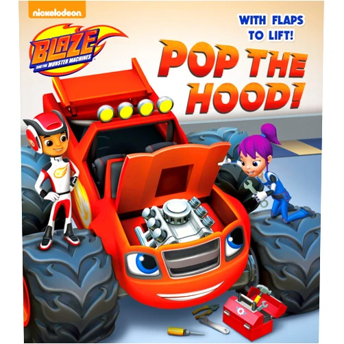 Random House,Omar Hechtenkopf Pop the Hood! (Blaze and the Monster Machines) (Lift-the-Flap)