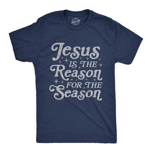 Crazy Dog T-Shirts Mens Jesus is The Reason for The Season T Shirt Cute Christmas Graphic Novelty Tee
