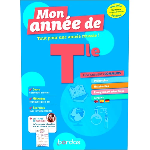 Dominique Boissier,Laurent Coulomb,Magali Domain,Loïc Hamandjian,Sébastien Piecuch,Bénédicte Zielewski,Fabien Aoustin,Pascal Chauvel,Sandrine Schreyeck,Alejandra Chulia Jordan,Claire Vittecoq,Fabrice Malkani Mon Année de Tle Enseignements communs