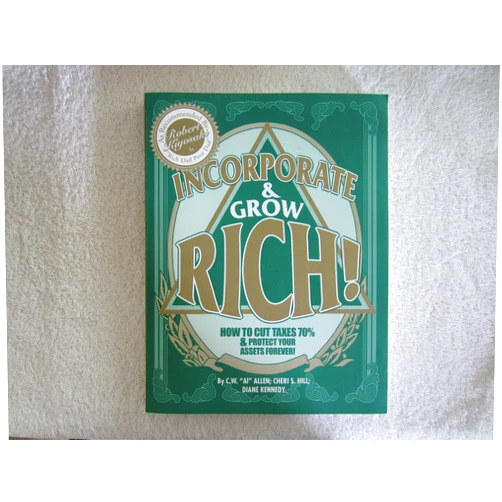 By Cheri S. Hill (Author), Diane Kennedy (Author), C. W. Allen (Editor) & 0 more Incorporate & and Grow Rich!