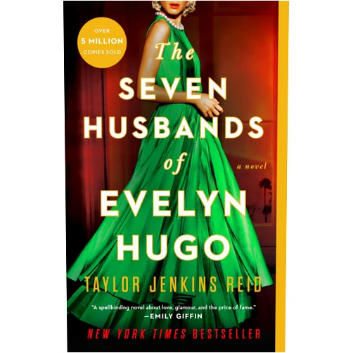 By Taylor Jenkins Reid (Author) The Seven Husbands of Evelyn Hugo: A Novel