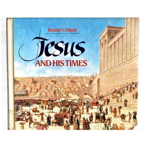 By Editors of Reader's Digest (Author) Jesus and His Times (Reader's Digest Books)