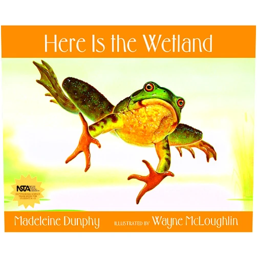 By Madeleine Dunphy (Author), Wayne McLoughlin (Illustrator) Here Is the Wetland (Web of Life, 6)