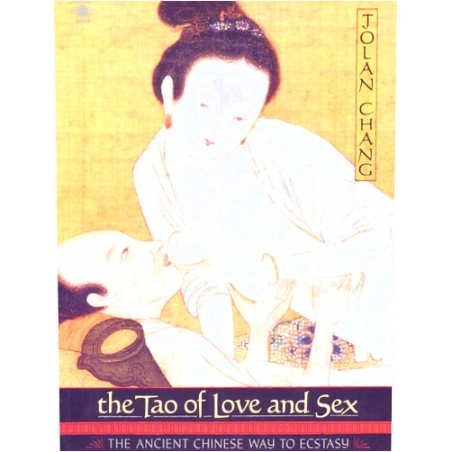 By Jolan Chang (Author) The Tao of Love and Sex