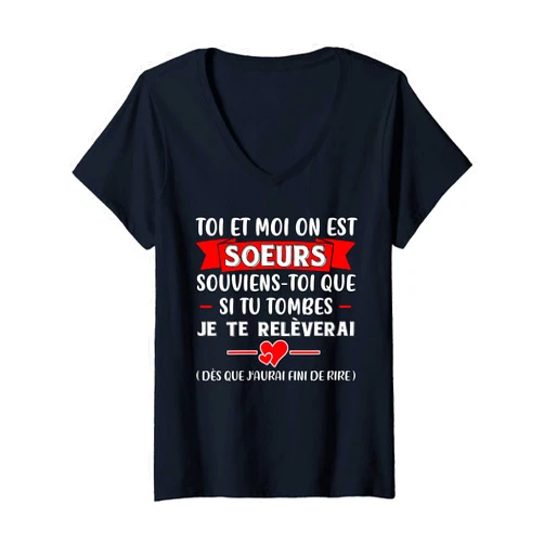 Vêtements & Cadeau Drôle Soeur Womens Toi et Moi On est Sister Humour Birthday Gift V-Neck T-Shirt