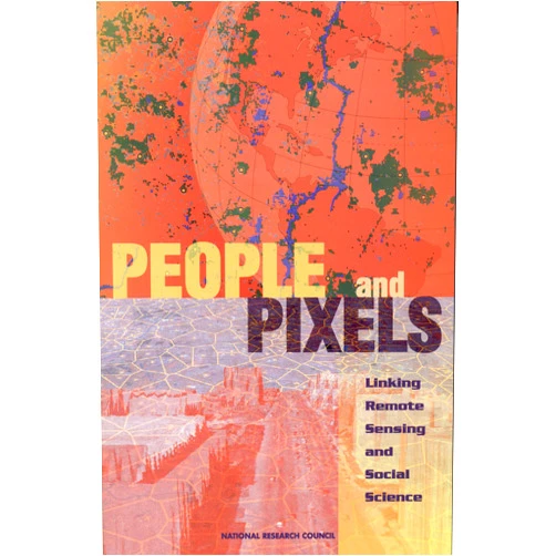 By Committee on the Human Dimensions of Global Change (Author), National Research Council (Author) Format: Kindle Edition People and Pixels: Linking Remote Sensing and Social Science
