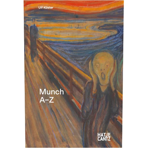 Ulf Küster,Edvard Munch Edvard Munch: A–Z