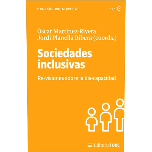Spanish Edition by Sara M. Acevedo Espinal (Author), Cristina Alonso López (Author), Efren Carbonell Paret (Author), Laura Cárdenas Arciniegas (Author), Juan Diego Hernández Albarracín (Author), José Mansilla López (Author), Marc Pallarès Piquer (Author), Sheila Parra Gómez (Author), Martina Planella Estopà (Author), Alina Ribes Martínez-Márquez (Author), Márgara Sedeño Manjarrez (Author), Iván Soriano Muñoz (Author), Óscar Martínez Rivera (Collaborator), Jordi Planella Ribera (Collaborator) & 11 more Sociedades inclusivas: Re-visiones sobre la dis-capacidad