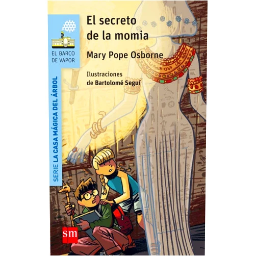 Spanish Edition by Mary Pope Osborne (Author), Bartomeu Seguí i Nicolau (Illustrator), Sal Murdocca (Illustrator), Macarena Salas (Translator) & 1 more El secreto de la momia (Spanish Edition)