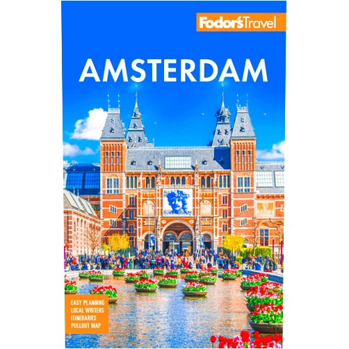 Fodor's Travel Guides Fodor's Amsterdam: With the Best of the Netherlands (Full-color Travel Guide)