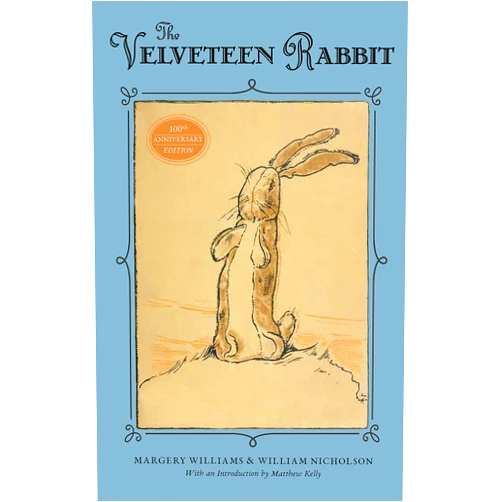 By Matthew Kelly (Author), William Nicholson (Illustrator), Margery Williams (Original Author) & 0 more The Velveteen Rabbit: 100th Anniversary Edition