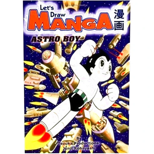Tezuka Productions Let's Draw Manga- Astro Boy