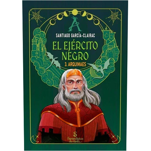 Santiago García-Clairac,Laia Ferraté El ejército negro 3: 3. Arquimaes