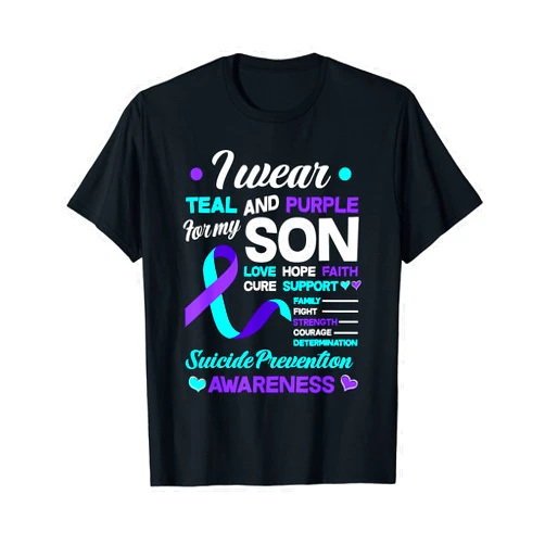 Suicide Prevention Awareness Month Apparel & Gifts I Wear Teal & Purple For My Son Suicide Prevention Awareness T-Shirt
