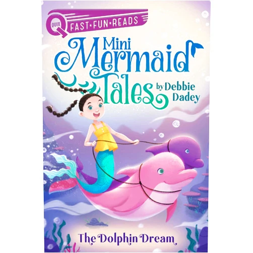 Debbie Dadey,Fuuji Takashi The Dolphin Dream: A QUIX Book (2) (Mini Mermaid Tales)