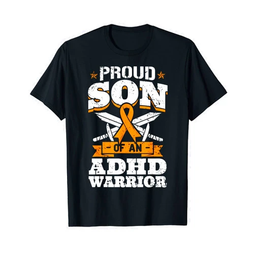 ADHD Warrior Awareness Son Apparel Proud Son Of An ADHD Warrior Attention Deficit Awareness T-Shirt