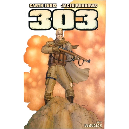 Garth Ennis,Jacen Burrows Garth Ennis' 303