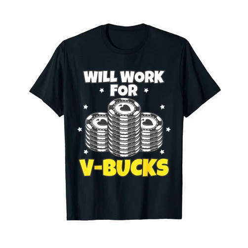 Funny salty gamers gifts Will Work For Bucks V Gaming Gifts for RPG Gamers Youth T-Shirt
