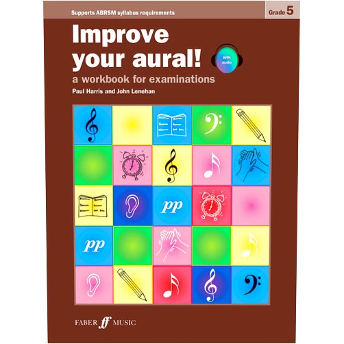 Paul Harris Improve Your Aural! Grade 5: A Workbook for Examinations, Book & CD (Faber Edition: Improve Your Aural!)