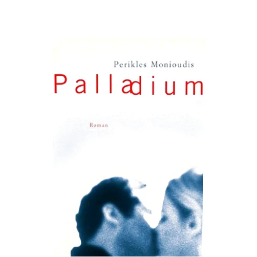Perikles Monioudis Palladium (German Edition)