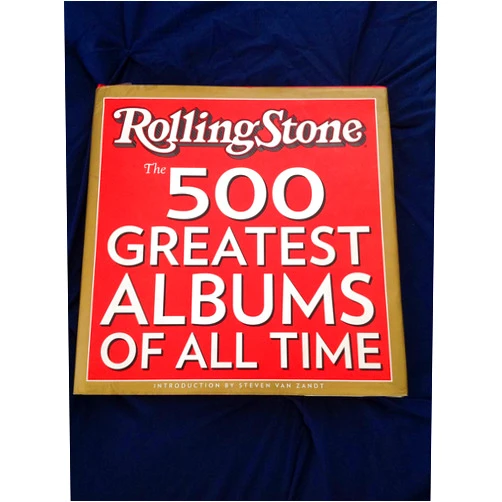 Calif.) Rolling Stone (San Francisco,Joe Levy,Steven Van Zandt 500 Greatest Albums of All Times, The