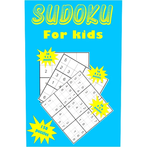 By Eric Stockdo (Author) Sudoku for kids: A collection of 150 Sudoku puzzles for kids including 4x4 puzzles, 6x6 puzzles and 9x9 puzzles