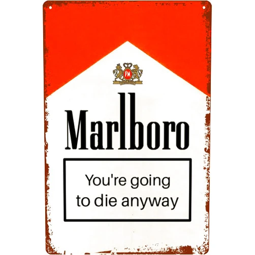 JIOBEATS Marlboro You're going to die anyway Retro Metal Tin Vintage Sign 12 X 8 Inch Game Room Man Cave Wall Decor