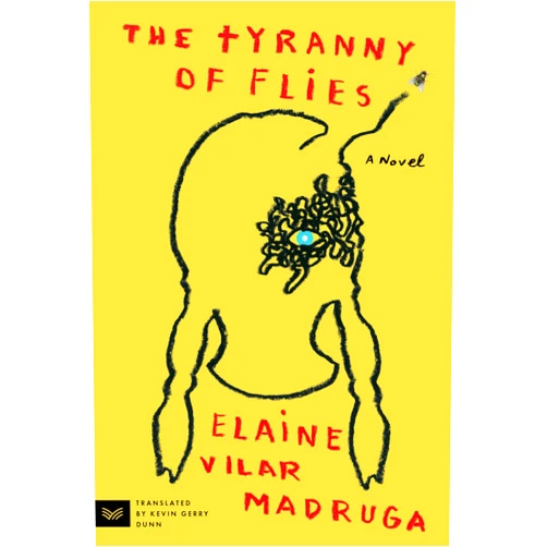 By Elaine Vilar Madruga (Author), Kevin Gerry Dunn (Translator), Cristina Morales (Foreword) & 0 more The Tyranny of Flies: A Subversive Masterpiece of Family Rebellion, Horror, and the Violence of Authority