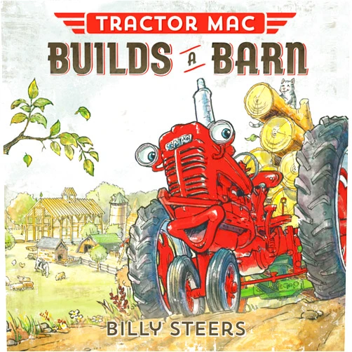 Billy Steers Tractor Mac Builds a Barn