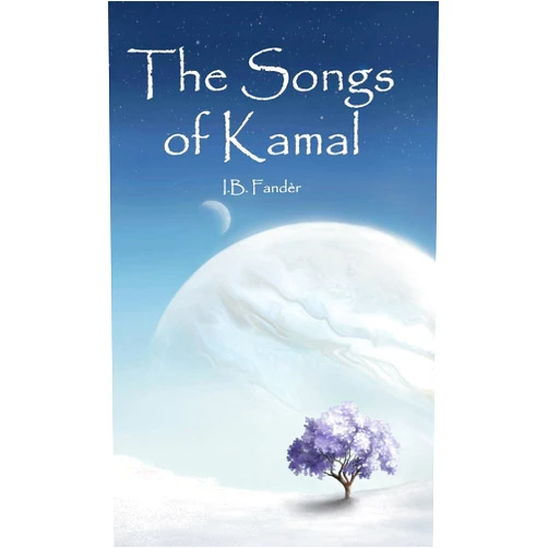 I. B. Fandèr,Natalie Key Öberg,Erik Istrup The Songs of Kamal