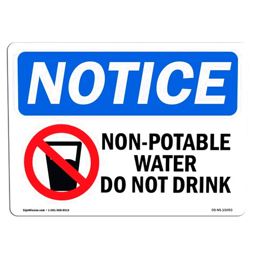 SignMission OSHA Notice Signs - Non-Potable Water Do Not Drink Sign with Symbol | Extremely Durable Made in The USA Signs or Heavy Duty Vinyl Label | Protect Your Warehouse & Business