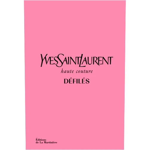 Olivier Flaviano,Suzy Menkès,Jéromine Savignon Yves Saint Laurent défilés: Haute-Couture