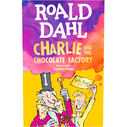 Roald Dahl,Quentin Blake Charlie and the Chocolate Factory