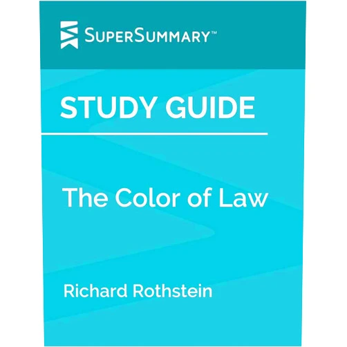 By SuperSummary (Author) Format: Kindle Edition Study Guide: The Color of Law by Richard Rothstein (SuperSummary)