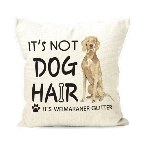 Liosei Funny Dog Quote It’s Not Dog Hair It’s Weimaraner Glitter Watercolor Cotton Linen Throw Pillow Cover, Weimaraner Dog Gifts for Home Room Bed Sofa Decorations Decor (18 x 18 Inch)