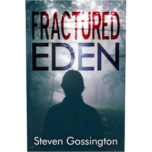 Steven Gossington Fractured Eden