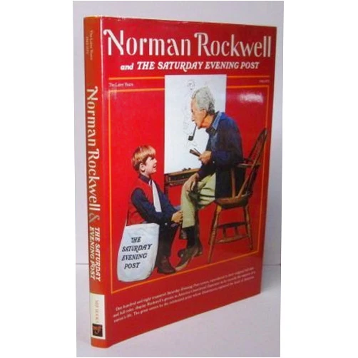 By Marshall Stoltz (Author), Donald Stoltz (Author) Norman Rockwell & the Saturday Evening Post: The Later Years