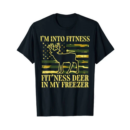 Hunting Shirts American Hunter Men Women Kids Hunting Im Into Fitness Fit Ness Deer Freezer Men Women Kids T-Shirt