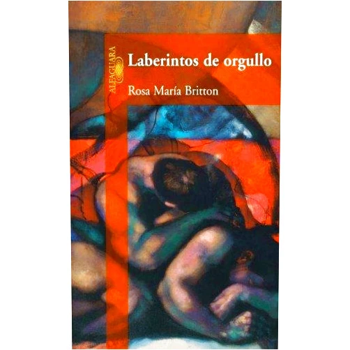 Rosa Maria Britton Laberintos de orgullo / Labyrinths of Pride