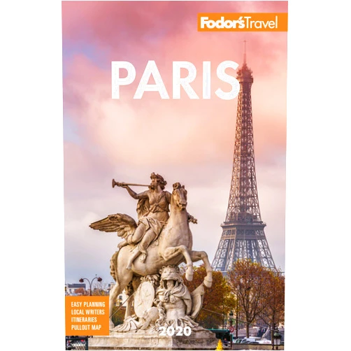 Fodor's Travel Guides Fodor's Paris 2020 (Full-color Travel Guide)