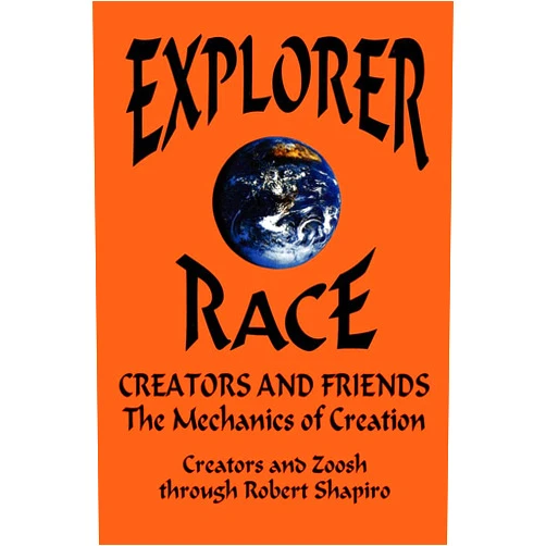 Robert Shapiro Creators and Friends: The Mechanics of Creation (Explorer Race Series, Book 4)