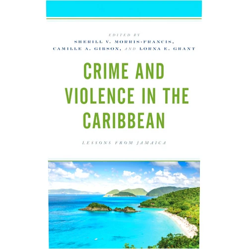 By Sherill V. C. Morris-Francis (Editor, Contributor), Camille A. Gibson (Editor, Contributor), Lorna E. Grant (Editor, Contributor), Andrew J. Bain (Contributor), Orville Wayne Beckford (Contributor), Taneisha P. Brown (Contributor), Christopher A.D. Charles (Contributor), Marika Dawkins-Cavazos (Contributor), Shua-Kym McLean (Contributor), Jacqueline M. Rhoden-Trader (Contributor), Tameka G. Samuels-Jones (Contributor) & 9 more Format: Kindle Edition Crime and Violence in the Caribbean: Lessons from Jamaica