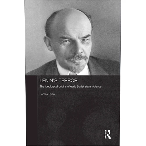By James Ryan (Author) Lenin's Terror (Routledge Contemporary Russia and Eastern Europe Series)