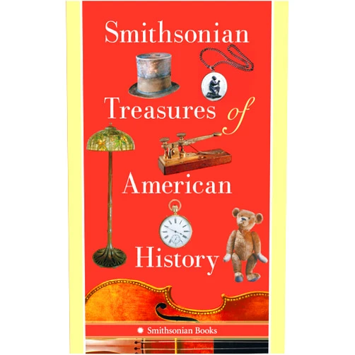 By Kathleen M. Kendrick (Author), Peter Liebhold (Author) Smithsonian Treasures of American History