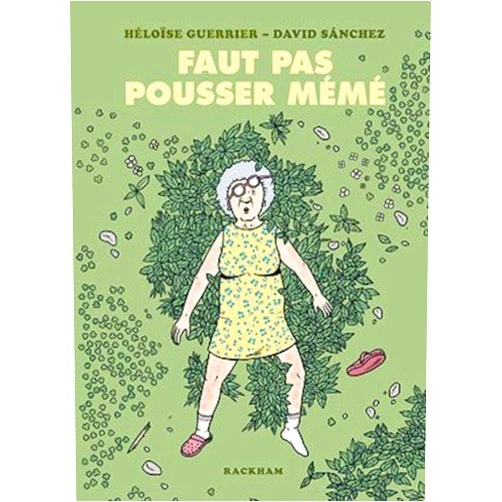 Héloïse Guerrier,David Sanchez Faut pas pousser mémé