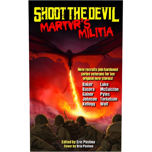 By Frank Luke (Author), James Pyles (Author), Steve Johnson (Author), Xavier Basora (Author), Jaime Faye Torkelson (Author), Shannon T. Baker (Author), Joseph L. Kellogg (Author), Dan Gainor (Author), Jason J McCuiston (Author), Nicholas Wolf (Author) & 6 more Format: Kindle Edition Shoot the Devil 3: Militia of Martyrs