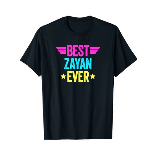 Best Name Ever Best Zayan Ever T-Shirt