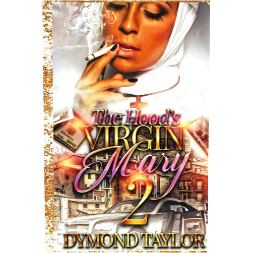 Dymond Taylor The Hood's Virgin Mary 2